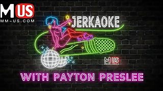 Jerkaoke - Payton Preslee And Milan- Ep1